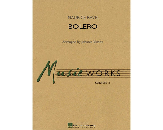 Bolero: Musicworks Grade 2 [Sheet music] Ravel, Maurice and Vinson, Johnnie
