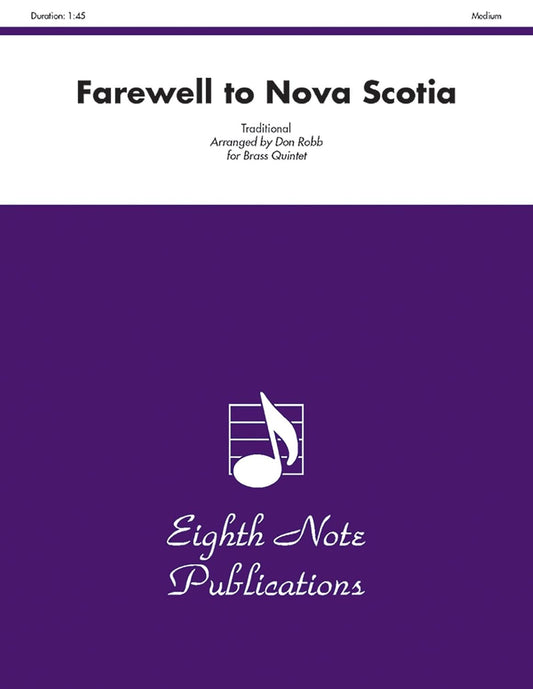 Farewell to Nova Scotia: Score & Parts (Eighth Note Publications) [Paperback] Robb, Don