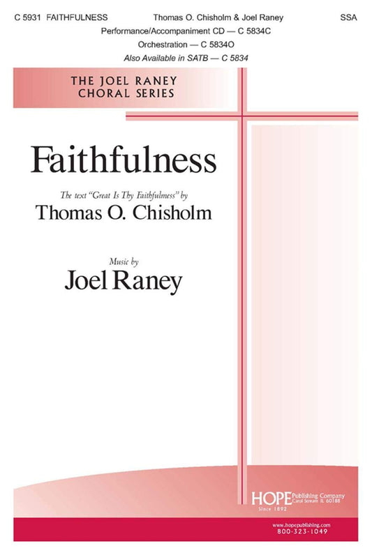 Faithfulness (Great Is Thy Faithfulness). By Joel Raney. [Paperback] Joel Raney.