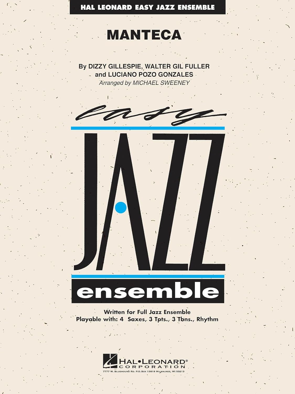 Manteca by Dizzy Gillespie Jazz Ensemble - Sheet Music By Michael Sweeney