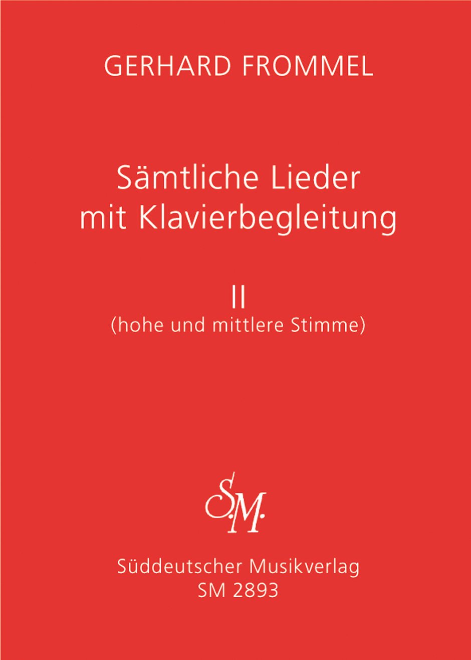 Sämtliche Lieder mit Klavierbegleitung, Band II [Paperback]. Gerhard Frommel. Edited by Wolfgang Osthoff