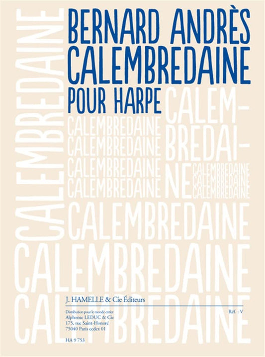 ANDRES: CALEMBREDAINE (2'30'') POUR HARPE [Paperback] DIVERS AUTEURS
