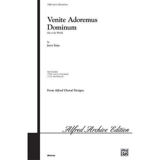 Venite Adoremus Dominum (Joy to the World) Choral Octavo Choir Music by Jerry Estes.