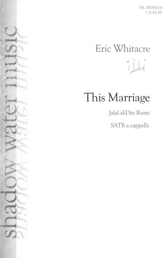 THIS MARRIAGE CHANT [Paperback] WHITACRE ERIC.