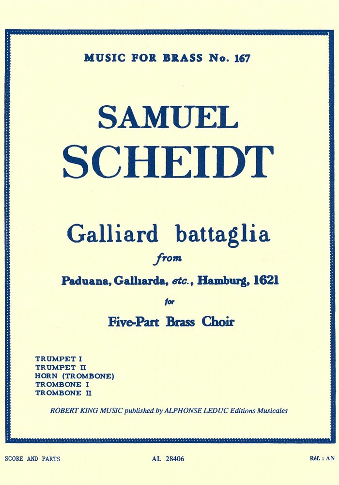 GALLIARD BATTAGLIA (QUINTET-BRASS). BY SCHEIDT  SAMUEL (COM