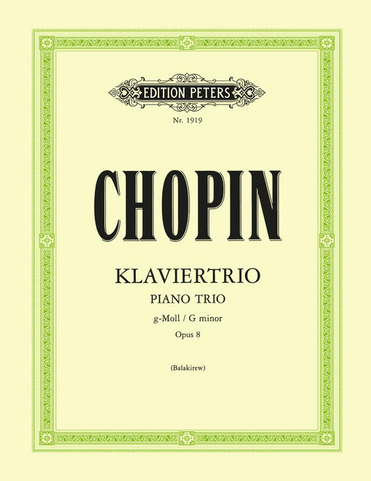 Piano Trio in G minor Op. 8 (Edition Peters) [Paperback] Chopin, Fryderyk and Balakirev, Mily