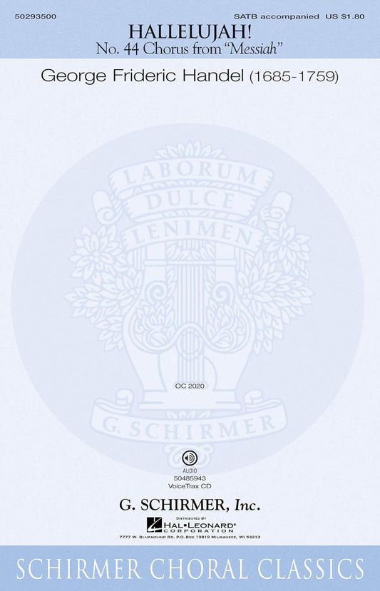 Hallelujah Chorus (from The Messiah) SATB Accompanied. NO.  44 Chorus from Messiah. By Handel, George Frideric
