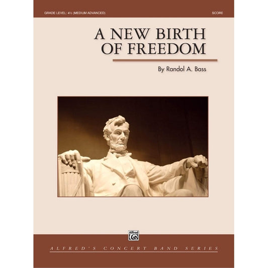 Bass: A New Birth of Freedom [Paperback] By Randol Alan Bass