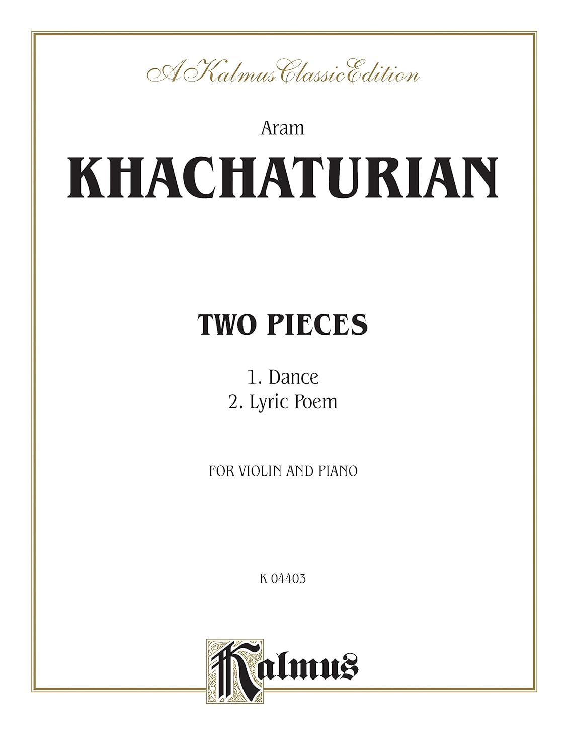 Two Pieces (Kalmus Edition) [Paperback] Khachaturian, Aram