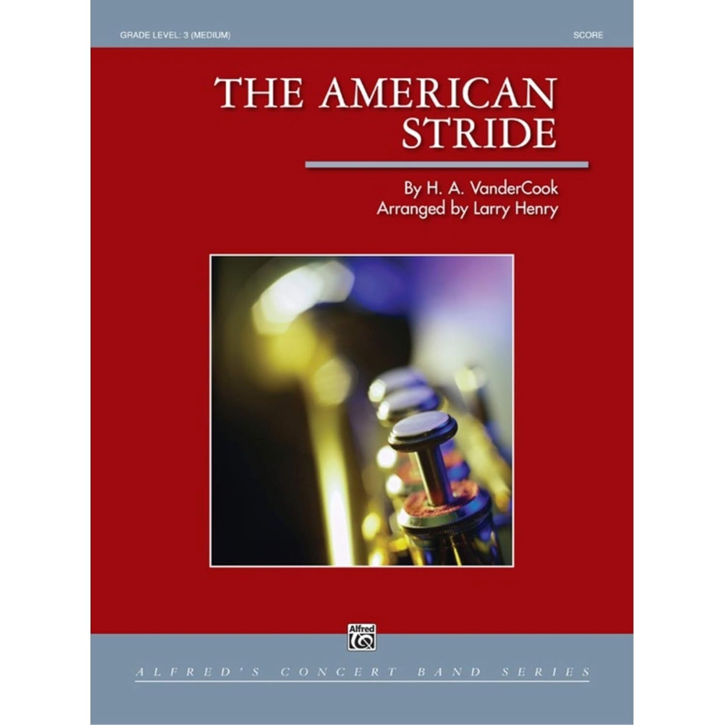The American Stride. March. By H. A. Vandercook / arr. Larry Henry. Concert Band. Conductor Score & Parts. Grade: 3 (Medium)
