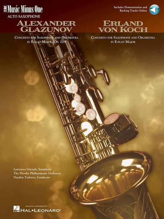 Glazunov - Concerto in E-flat Major, Op. 109; Von Koch - Concerto in E-flat Major (Music Minus One for Alto Saxophone) Book/Online Audio [Paperback] Glazunov, Alexander and Koch, Erland Von