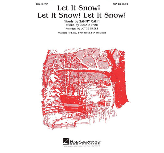 Let It Snow! Let It Snow! Let It Snow! 3-Part Mixed Arranged by Joyce Eilers [Sheet music]