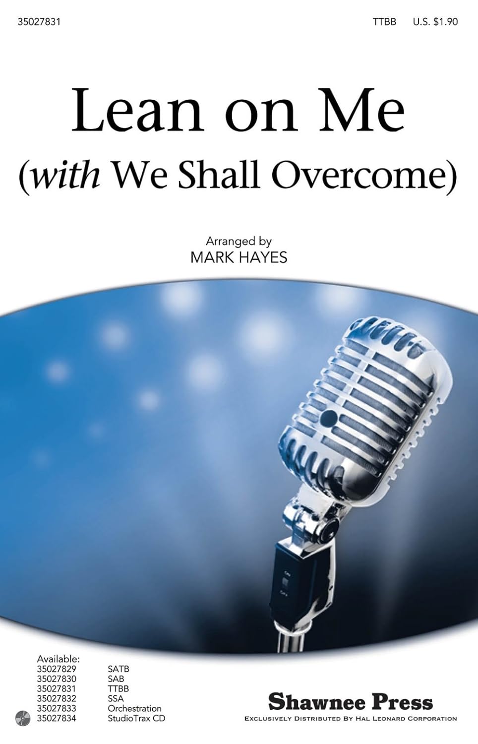 Lean on Me (with We Shall Overcome) TTBB arranged by Mark Hayes [Sheet music]