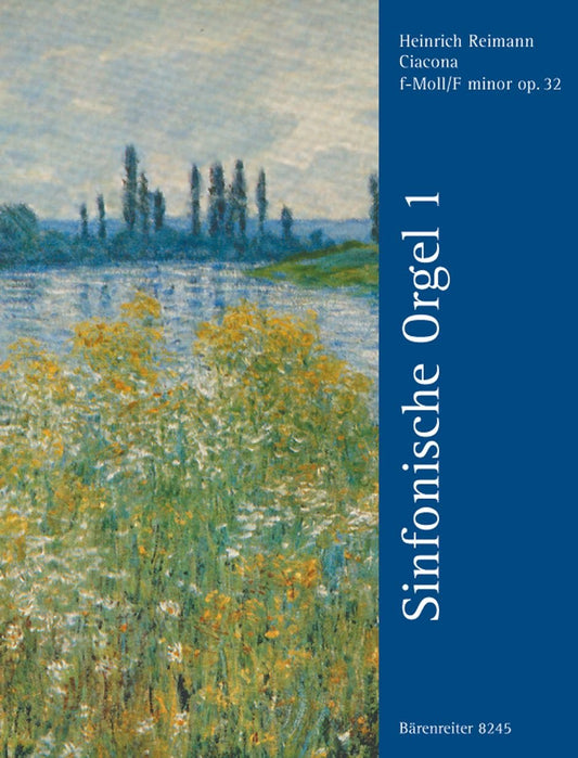 Reimann: Ciacona in f Minor, Op. 32 [Sheet music] Heinrich Reimann and Klaus U. Ludwig