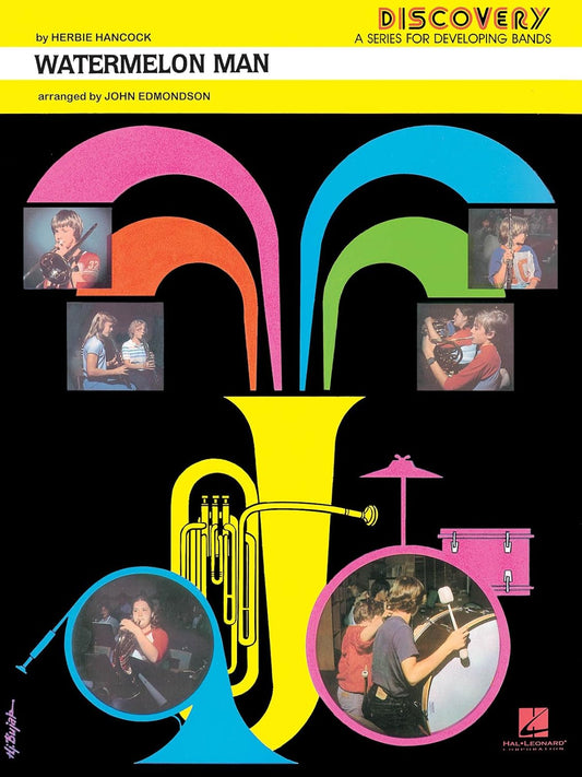 Watermelon Man Concert Band Level 1.5 by Herbie Hancock Arranged by John Edmondson [Sheet music]