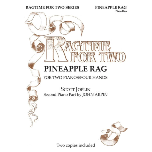 Pineapple Rag. Arranged by John Arpin