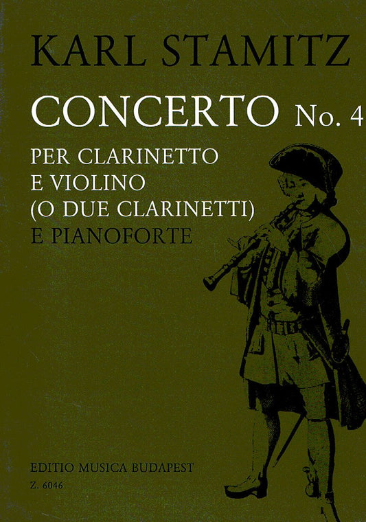 STAMITZ C. - Concierto nº 4 para Clarinete (Violin) (2 Clarinetes) y Piano (Balassa/Nagy) [Paperback] STAMITZ C.