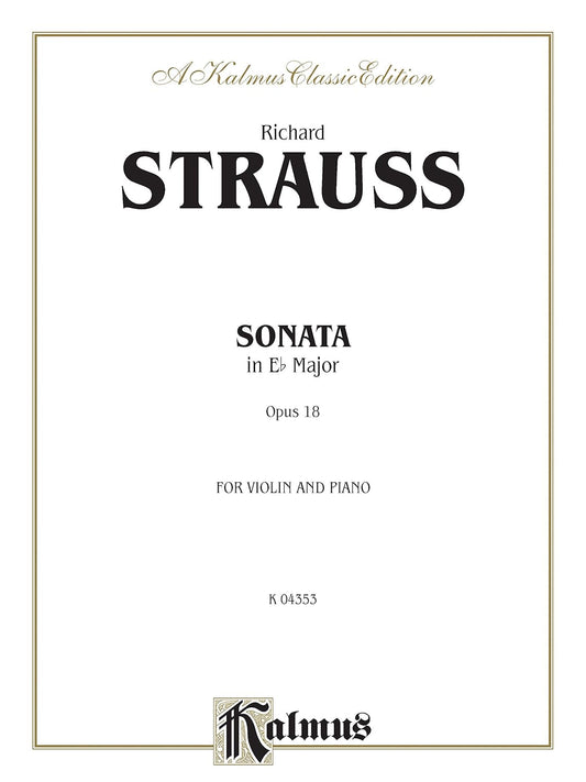 Sonata in E-flat Major, Op. 18 (Kalmus Edition) [Paperback] Strauss, Richard