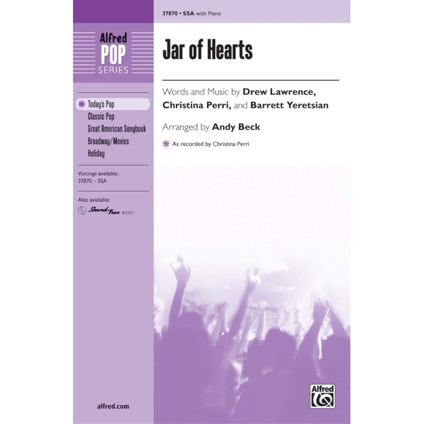 Jar of Hearts - Words and music by Drew Lawrence, Christina Perri, and Berrett Yeretsian / arr. Andy Beck - Choral Octavo - SSA [Sheet music] Words and music by Drew Lawrence, Christina Perri, and Berrett Yeretsian / arr. Andy Beck