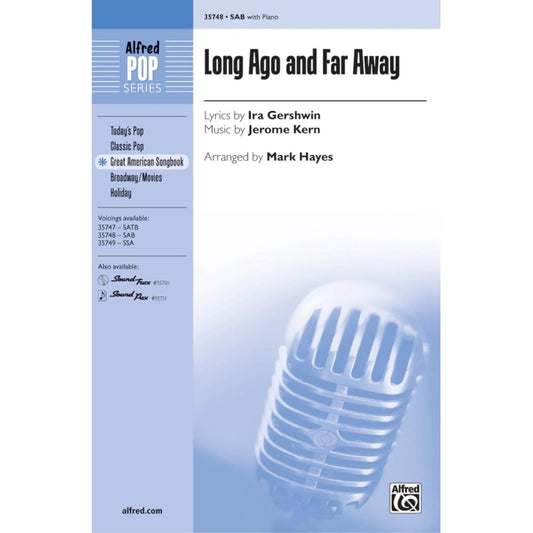 Long Ago and Far Away by Ira Gershwin 3-Part - Sheet Music