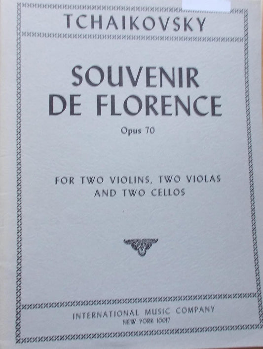 Souvenir de Florence, Opus 70 by Tchaikovsky