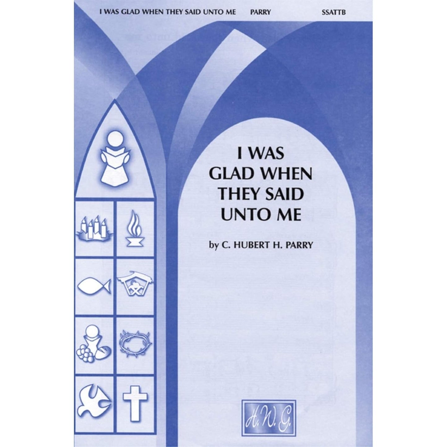 I Was Glad When They Said Unto Me.