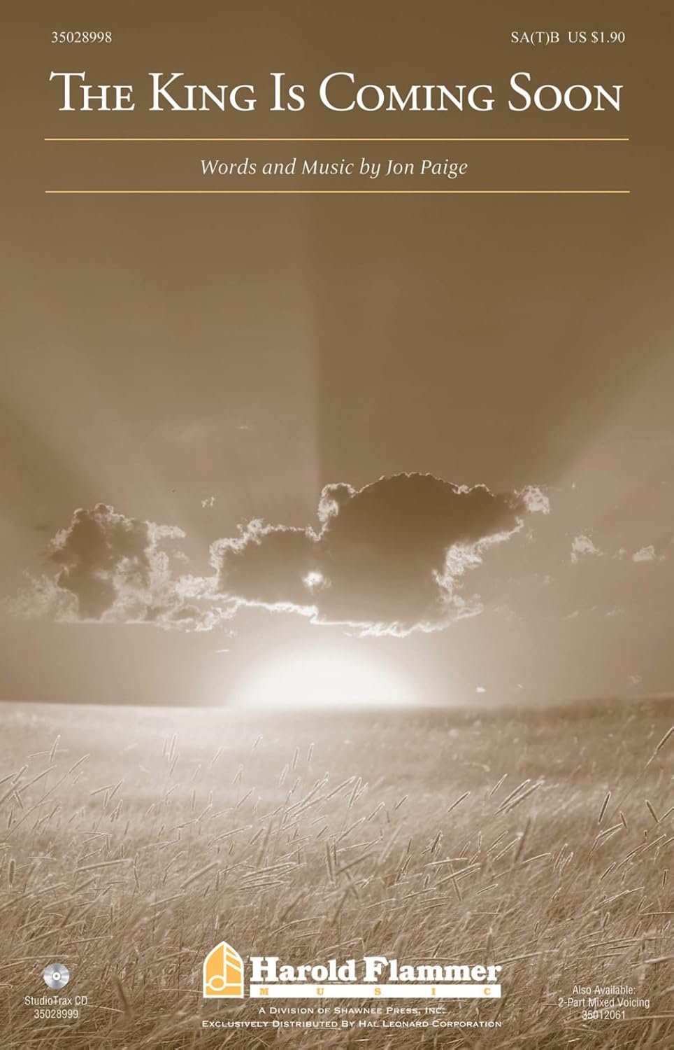 The King Is Coming Soon 2 Part Mixed Composed by Jon Paige [Sheet music]