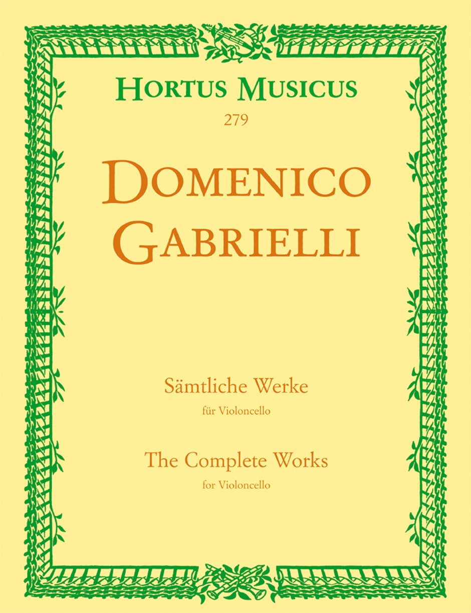 GABRIELLI D. - Obra Completa para Violoncello (Urtext) (Hoffmann) [Unknown Binding] unknown author