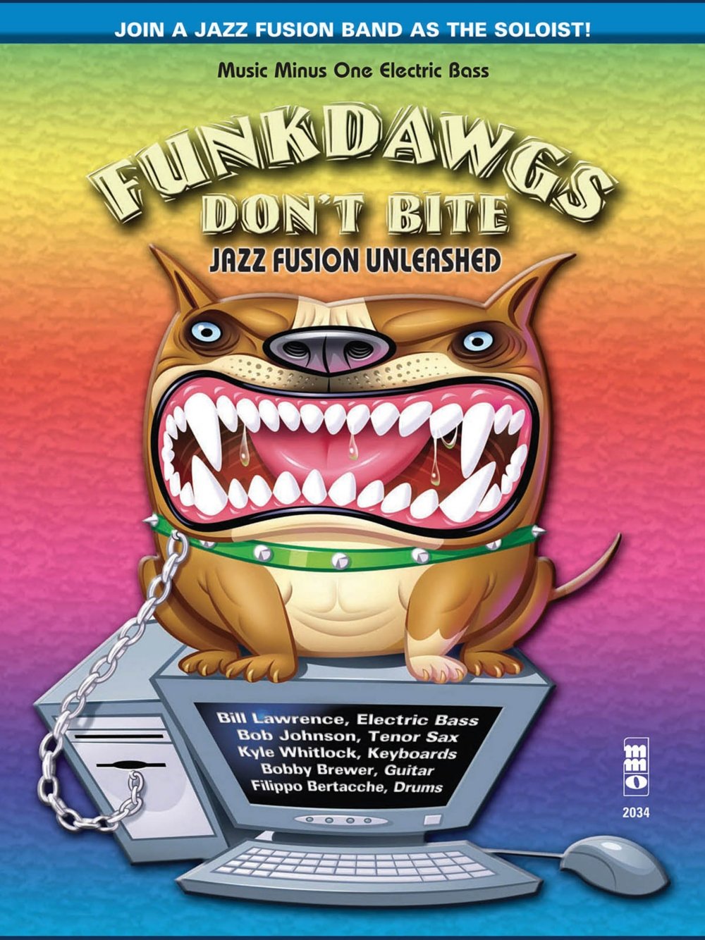 Funkdawgs Don't Bite - Jazz Fusion Unleashed: Electric Bass (Music Minus One Electric Bass) Music Minus One