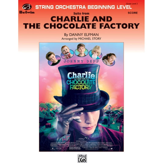 Suite from Charlie and the Chocolate Factory by Danny Elfman String Orchestra - Sheet Music