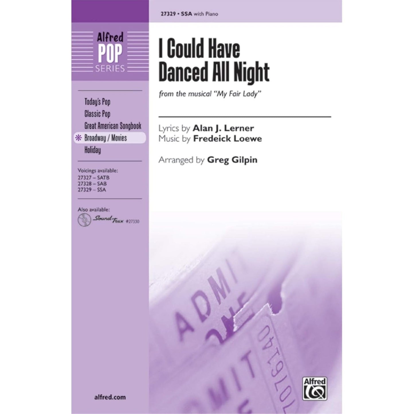 I Could Have Danced All Night- from My Fair Lady.  Composed by Alan Jay Lerner and Frederick Loewe. Arranged by Greg Gilpin.