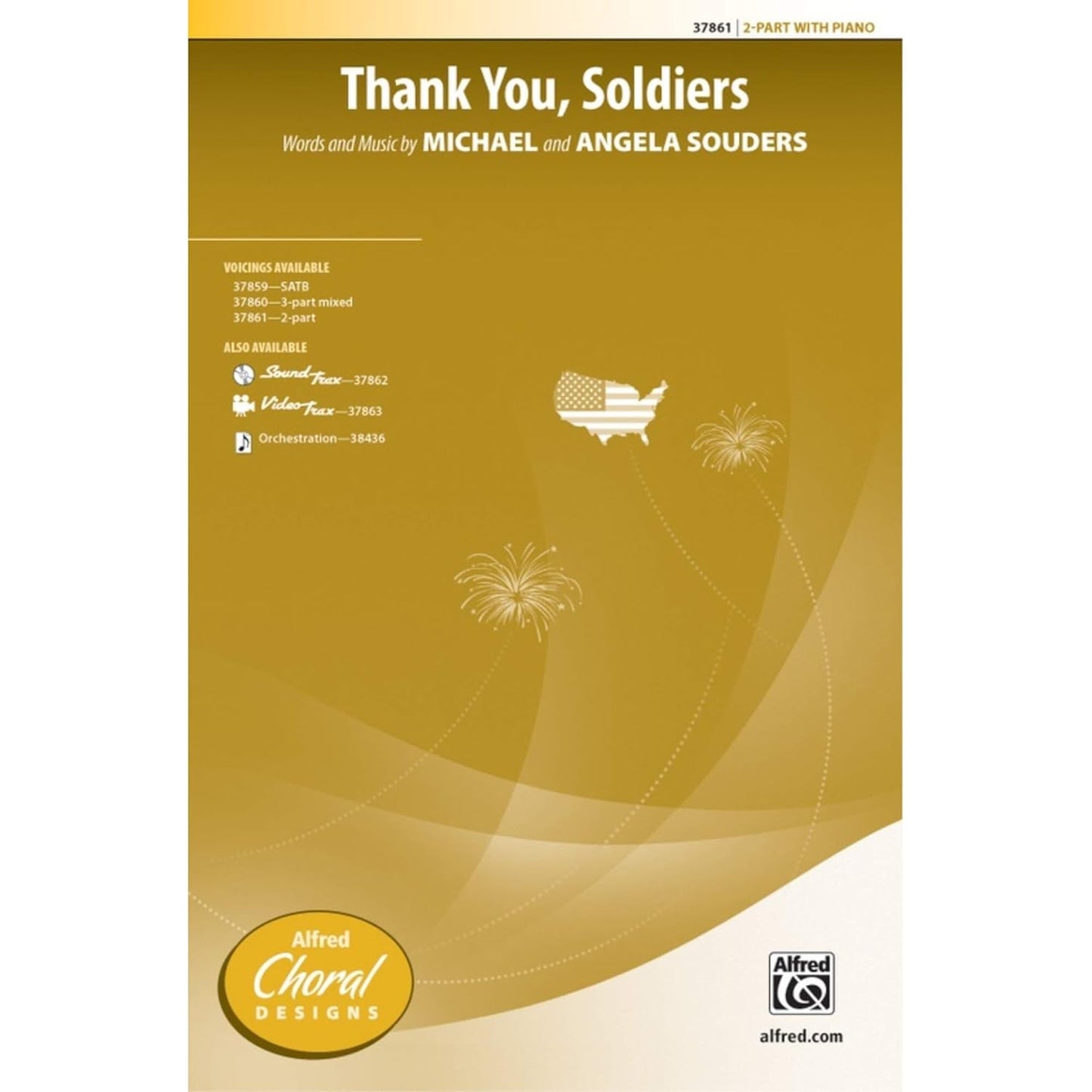 Thank You, Soldiers - Words and music by Michael and Angela Souders - Choral Octavo - 2-Part [Sheet music] Words and music by Michael and Angela Souders