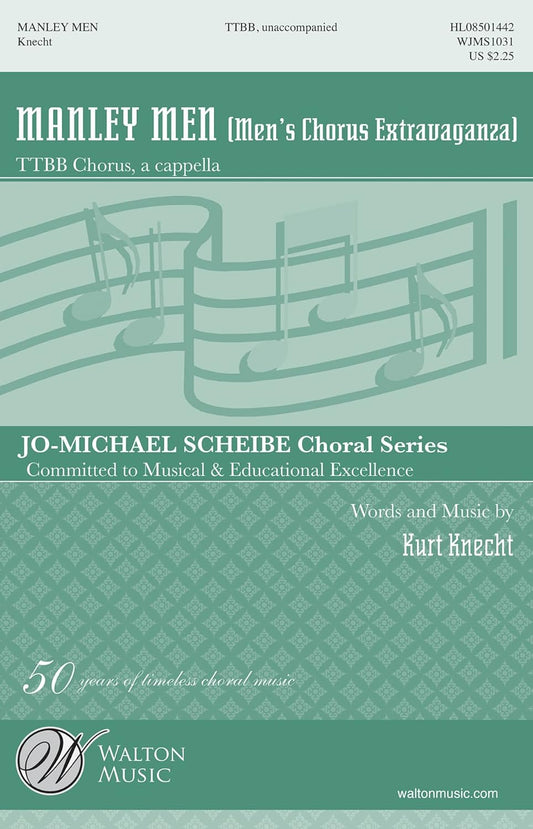 Manly Men: Men's Chorus Extravaganza by Kurt Knecht TTBB - Sheet Music