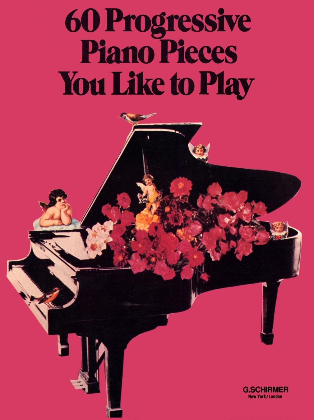 60 Progressive Piano Pieces You Like to Play: Piano Solo [Paperback] Various