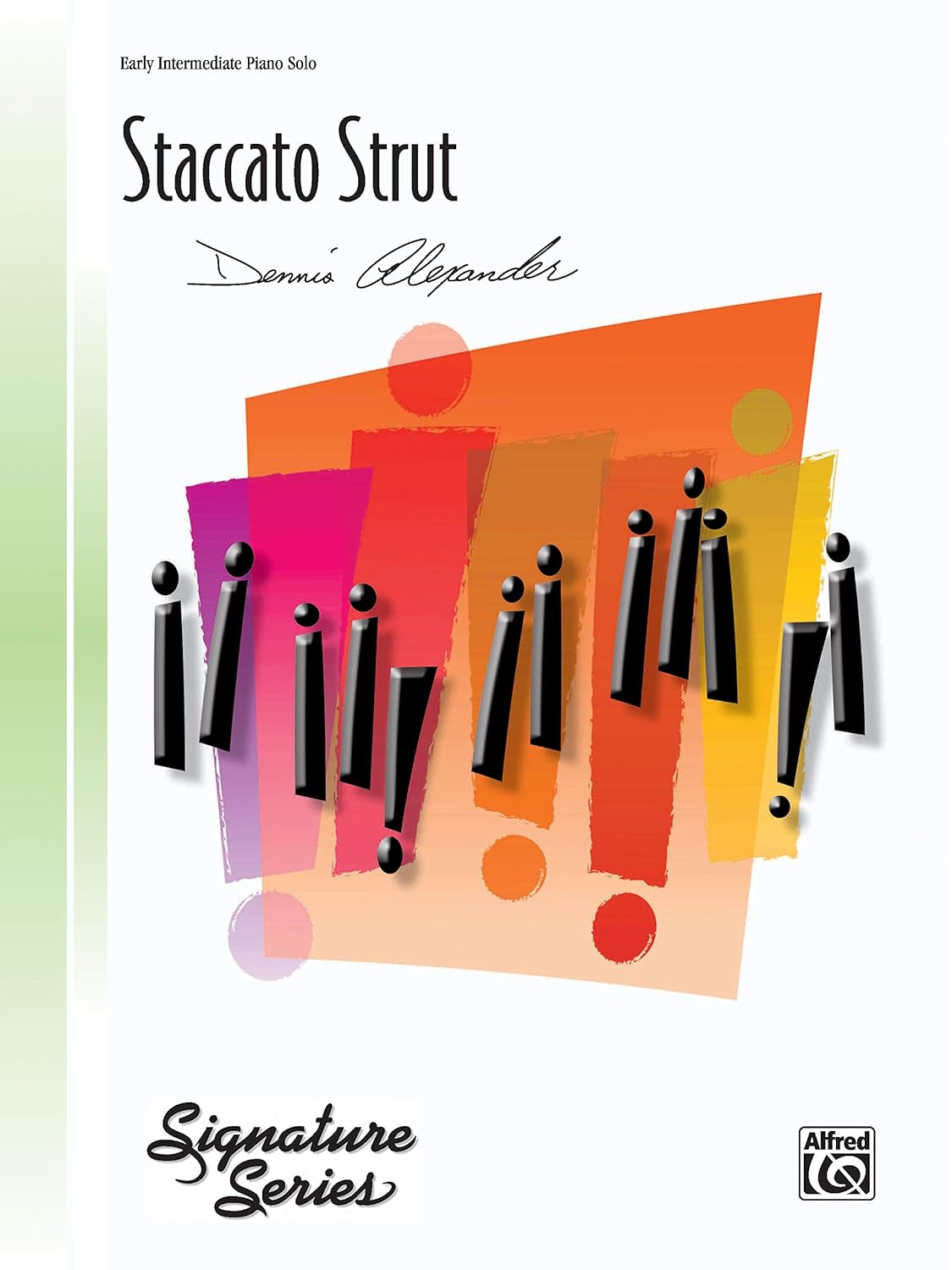 Staccato Strut: Sheet (Signature Series) [Paperback] Alexander, Dennis