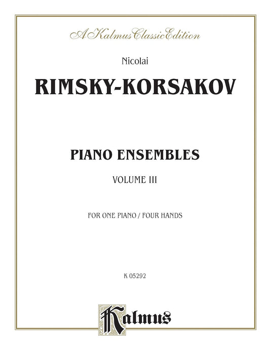 Piano Duets, Vol 3 (Kalmus Edition, Vol 3) [Paperback] Rimsky-Korsakov, Nicolai