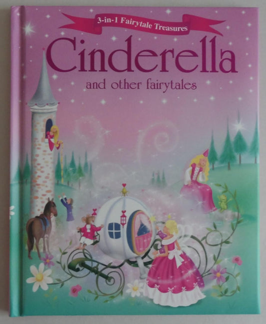 Cinderella and Other Fairytales (3-in-1 Fairytale Treasures) [Hardcover] Igloo