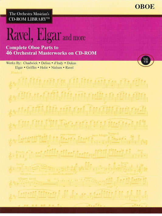 Ravel, Elgar and More: The Orchestra Musician's CD-ROM Library - Oboe Ravel, Maurice and Elgar, Edward