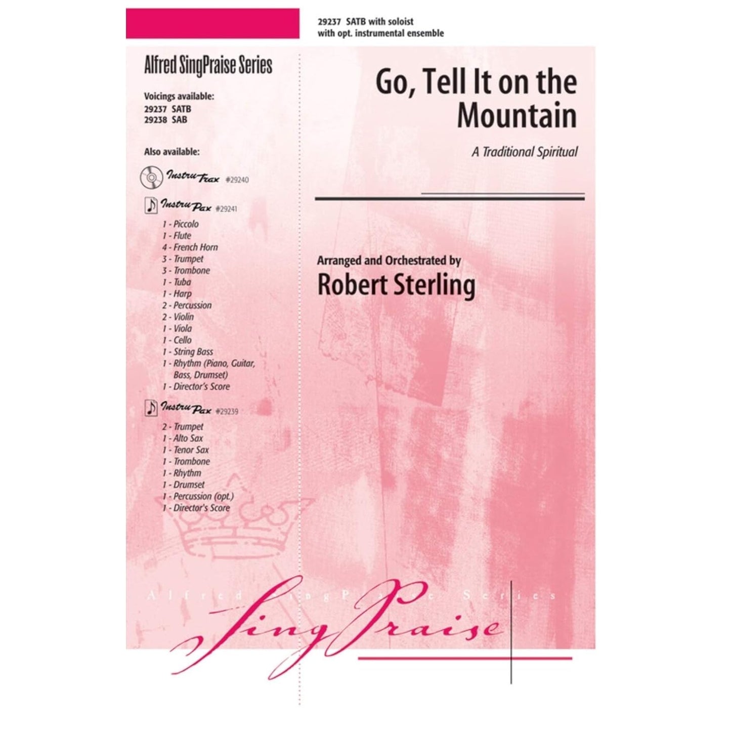 Go, Tell It on the Mountain Choral Octavo Choir Traditional Spiritual / arr. and orch. Robert Sterling [Unknown Binding]