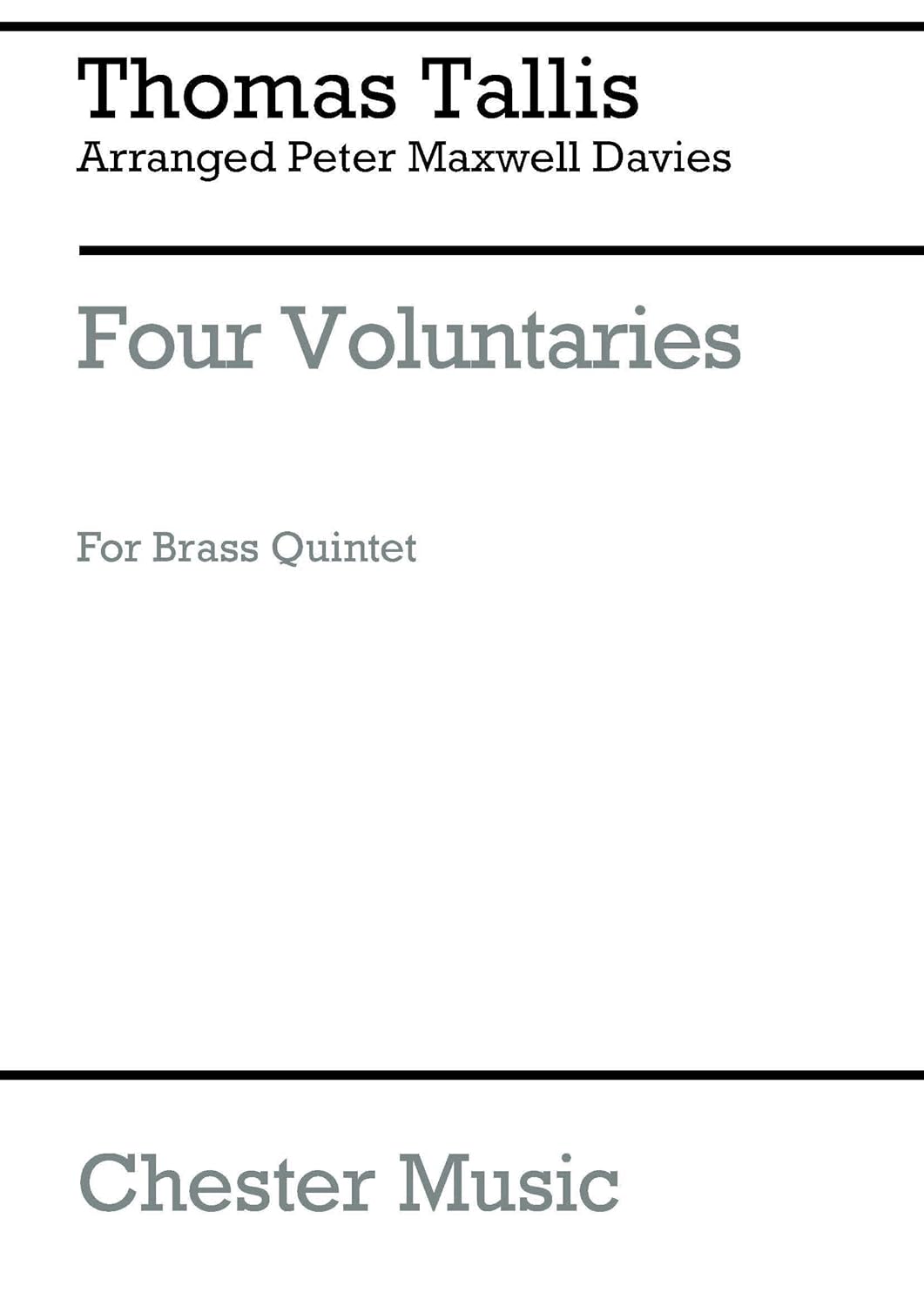THOMAS TALLIS/PETER MAXWELL DAVIES: FOUR VOLUNTARIES [Paperback] TALLIS THOMAS (ARTI
