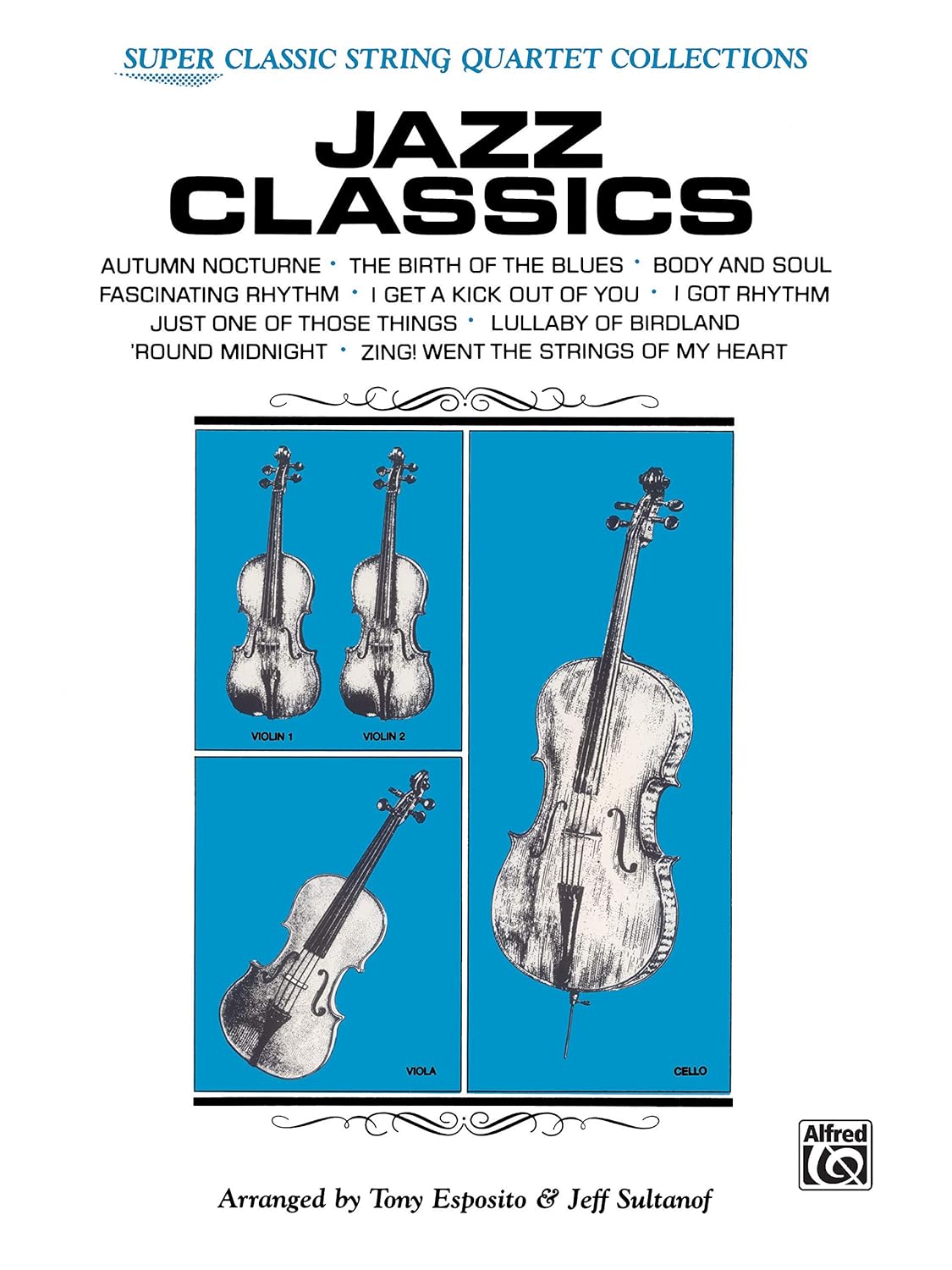 Jazz Classics: Full Score & Parts (Classic String Quartets) [Paperback] Esposito, Tony and Sultanof, Jeff