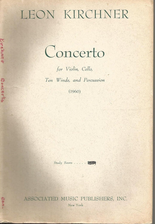 CONCERTO FOR VIOLIN, CELLO, TEN WINDS, AND PERCUSSION (1960) [Paperback] Kirchner, Leon