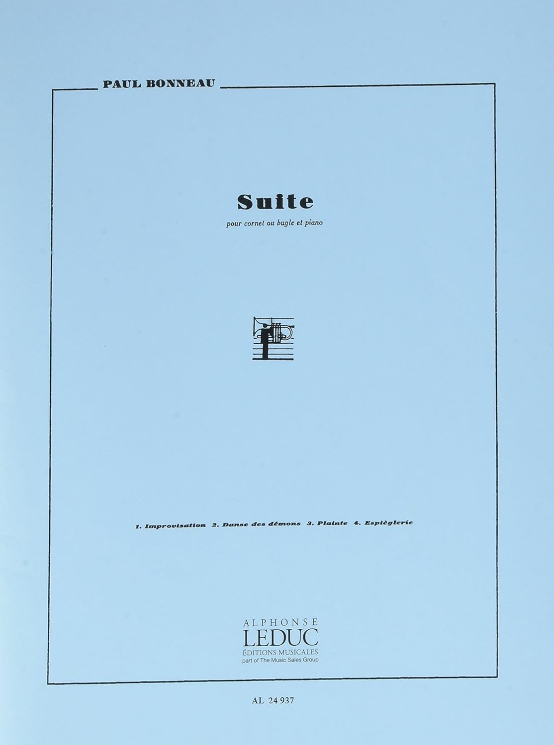 Bonneau: Suite for B-flat Trumpet (trumpet & Piano) [Paperback] Bonneau