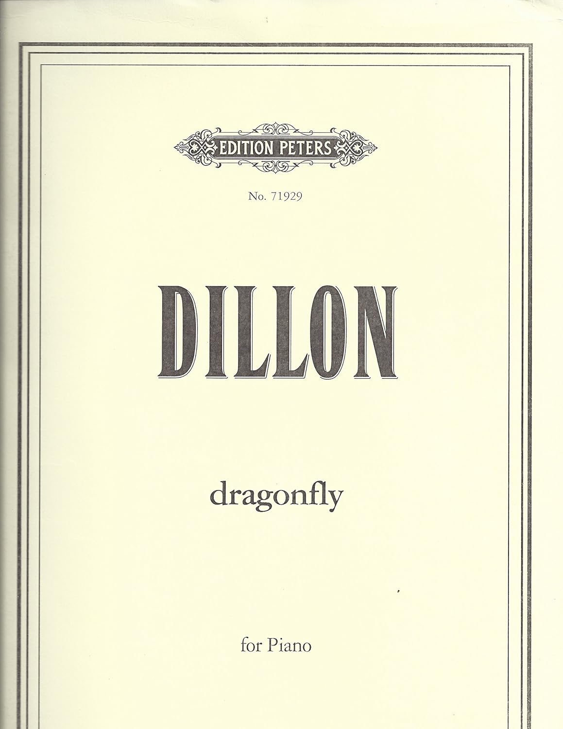 Dragonfly Composed By James Dillon. For Piano. Modern. Sheet Music. [Paperback] James Dillon