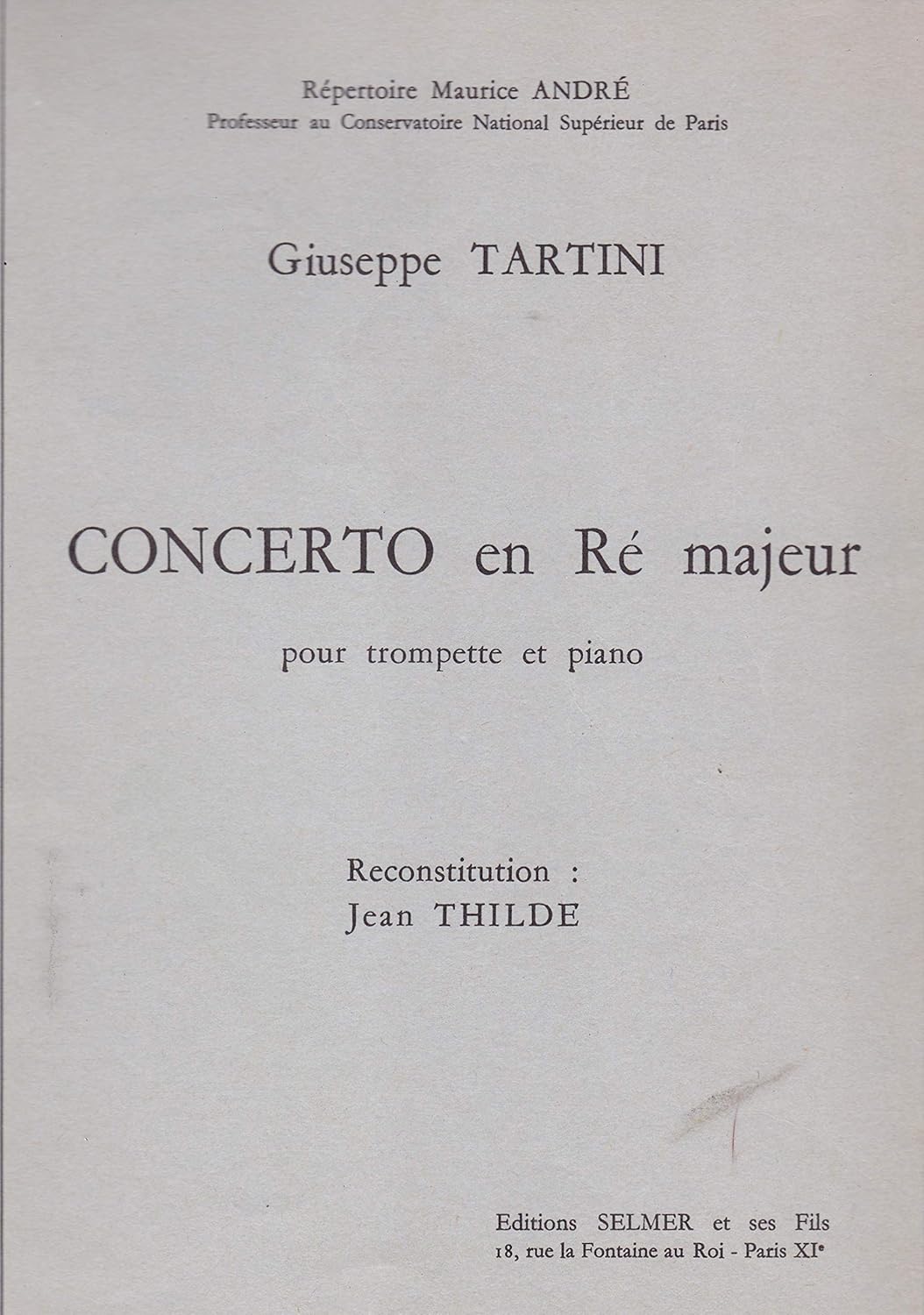 Concerto En Re Majeur - Giuseppe Tartini - Gerard Billaudot Editeur - Trumpet, Piano / Organ - Trumpet with Piano - 534-01701 [Paperback] Giuseppe Tartini