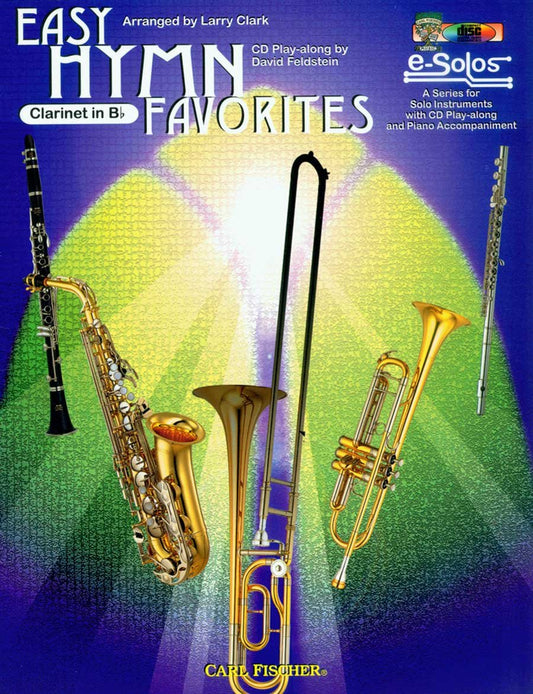Easy Hymn Favorites. Clarinet in B-Flat (with CD Play-Along) by Various B-Flat Clarinet - Sheet Music By Various