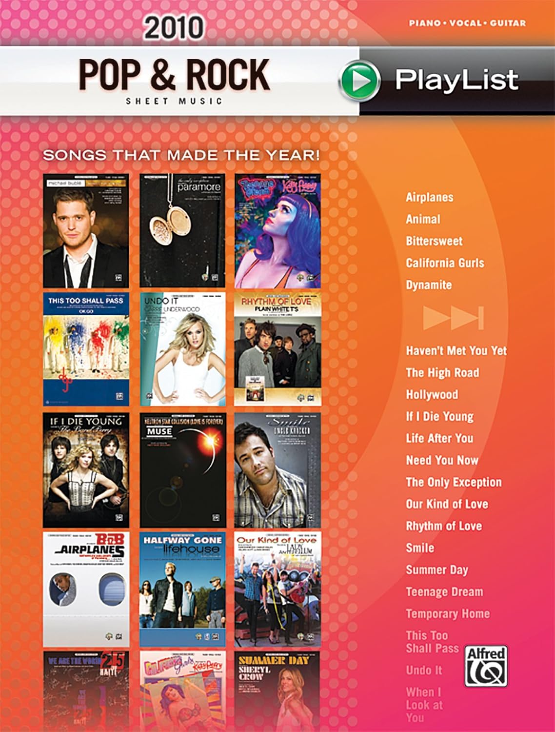 2010 Pop & Rock Sheet Music Playlist: Songs That Made the Year! (Piano/Vocal/Guitar) Alfred Music