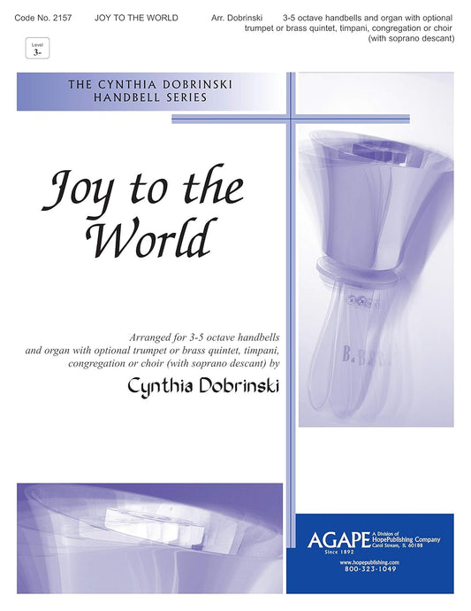 JOY TO THE WORLD - Cynthia Dobrinski - - Handbells - Sheet Music