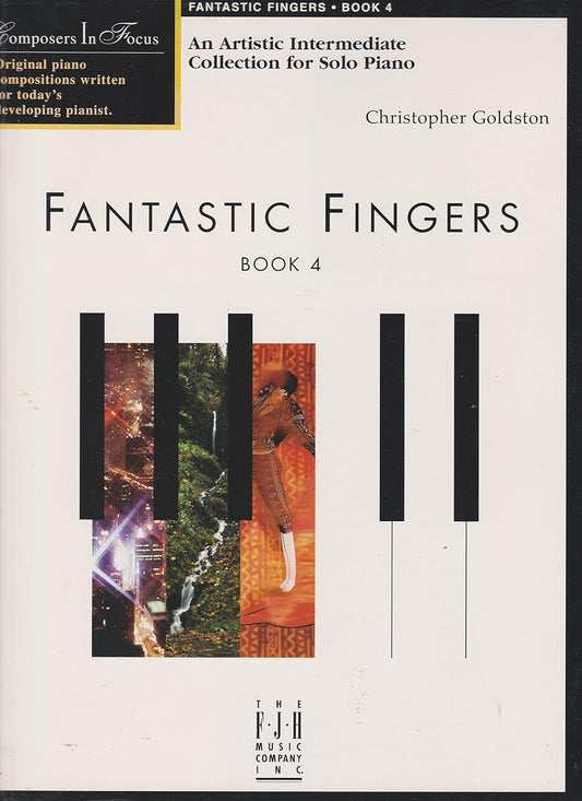 Fantastic Fingers, Book 4 (Composers In Focus, 4) [Paperback] Goldston, Christopher