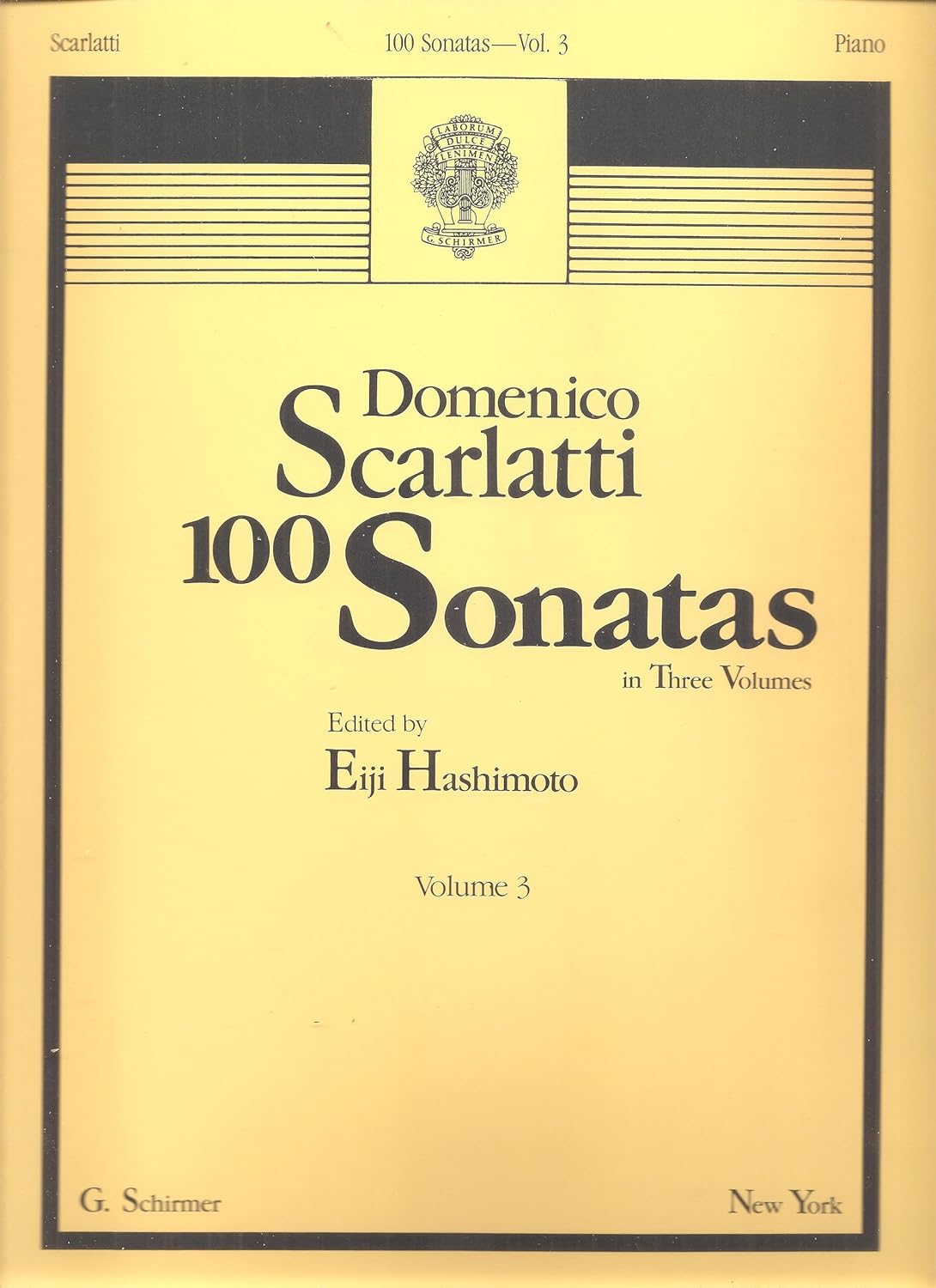 DOMINICO SCARLATTI: 100 SONATAS VOLUME 3 PIANO [Unknown Binding] Domenico Scarlatti